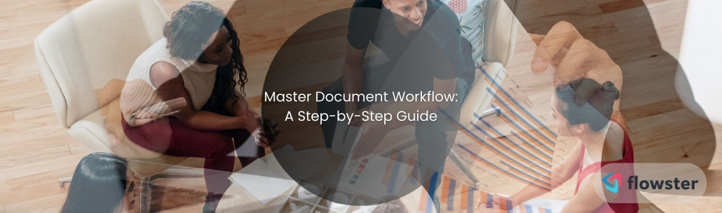 2024 Master Document Workflow: A Step-by-Step Guide with Free Templates
