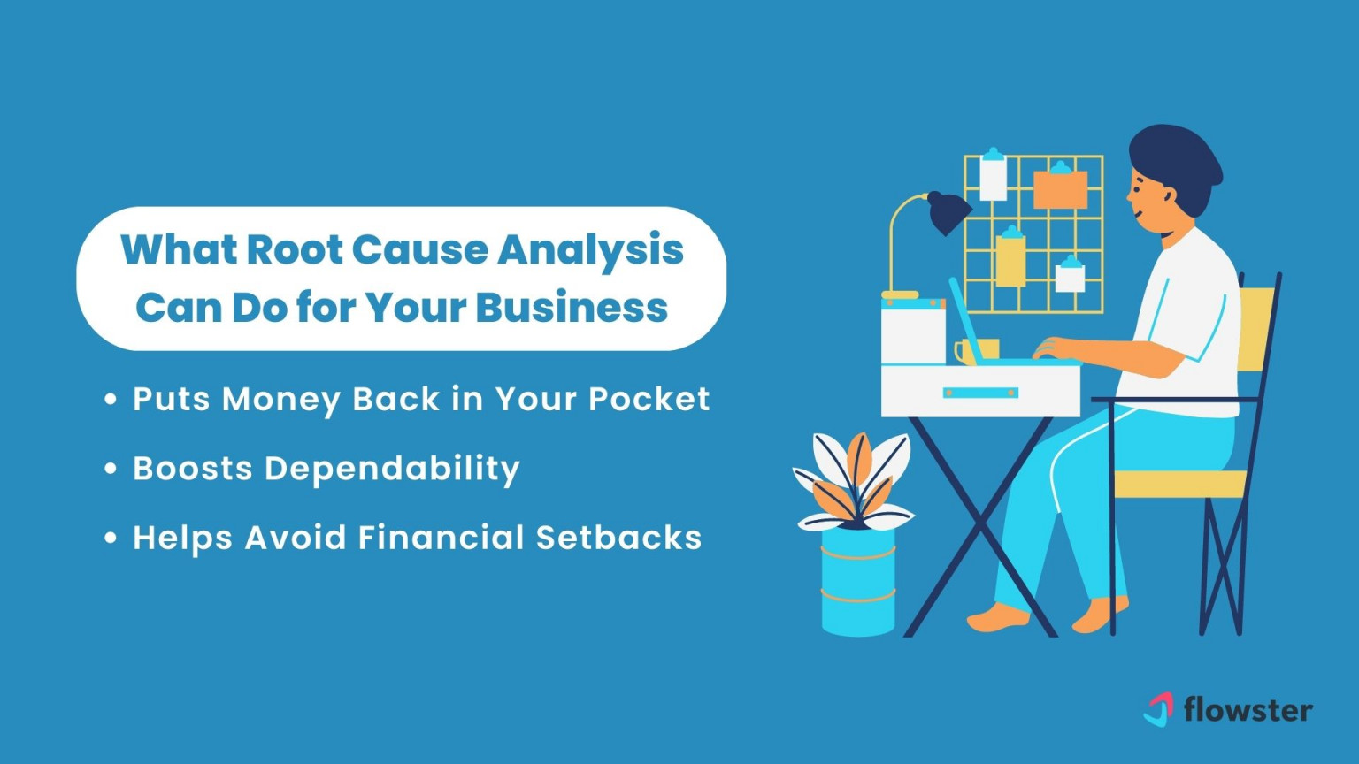Root Cause Analysis: How to Solve Problems Effectively Flowster