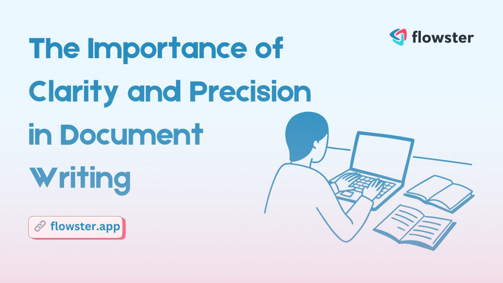 The Importance of Clarity and Precision in Document Writing
